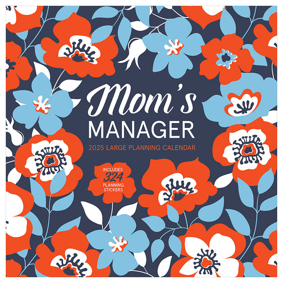 Mom's Manager Calendar 2025 